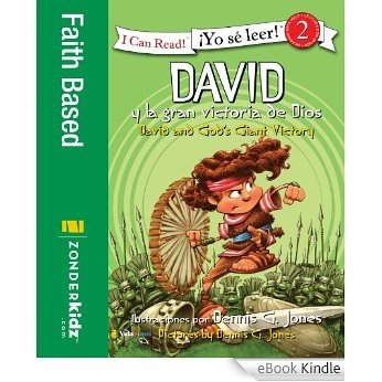 David y la gran victoria de Dios / David and God's Giant Victory (I Can Read! / ¡Yo sé leer!) [eBook Kindle]