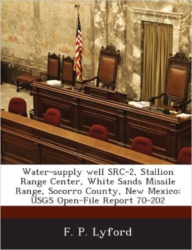 Water-Supply Well Src-2, Stallion Range Center, White Sands Missile Range, Socorro County, New Mexico: Usgs Open-File Report 70-202