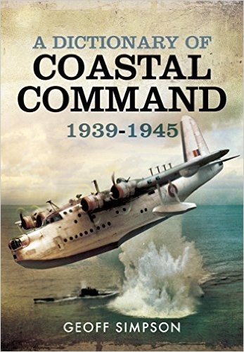A Dictionary of Coastal Command 1939 - 1945 baixar
