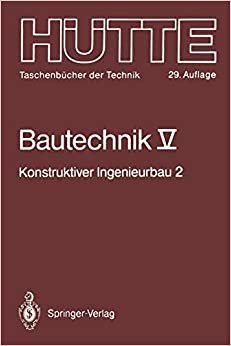 Bautechnick: Bauphysik (Hütte - Taschenbücher der Technik (5), Band 5)