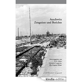 Auschwitz: Zeugnisse und Berichte. Mit einer Einführung zur 6. Auflage von Katharina Stengel (eva taschenbuch) [Kindle-editie]