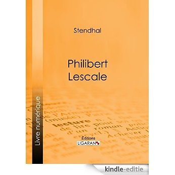 Philibert Lescale (French Edition) [Kindle-editie]