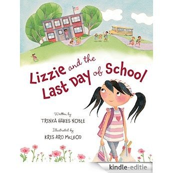 Lizzie and the Last Day of School [Kindle-editie]