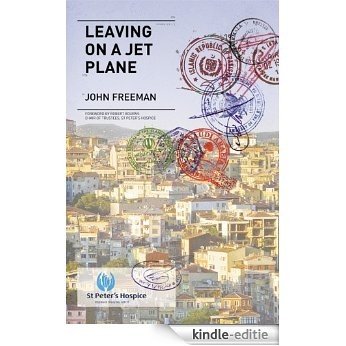 Leaving on a Jet Plane (English Edition) [Kindle-editie]