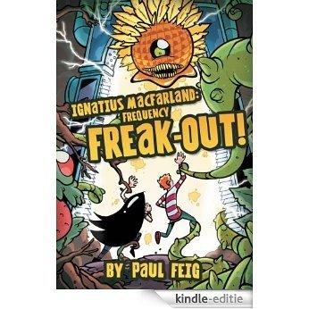 Ignatius MacFarland 2: Frequency Freak-out! (English Edition) [Kindle-editie]