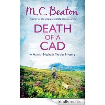Death of a Cad (Hamish Macbeth) [Kindle-editie]
