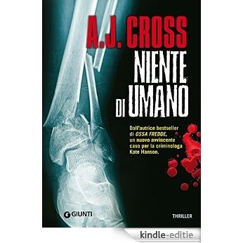 Niente di umano (Dr Kate Hanson Vol. 2) (Italian Edition) [Kindle-editie]