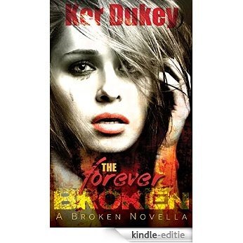 The Forever Broken (English Edition) [Kindle-editie]