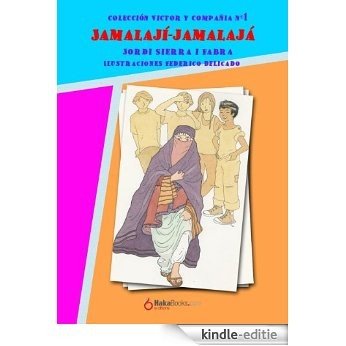 Jamalají, jamalajá (Víctor y compañía nº 1) (Spanish Edition) [Kindle-editie]