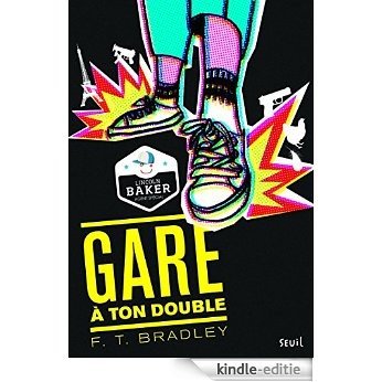 Gare à ton double ! (Fiction Hors collection) [Kindle-editie]