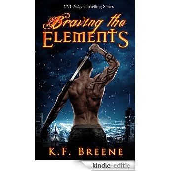 Braving the Elements (Darkness #2) (English Edition) [Kindle-editie]