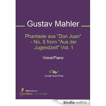 Phantasie aus "Don Juan" - No. 5 from "Aus der Jugendzeit" Vol. 1 [Kindle-editie] beoordelingen