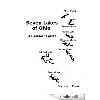 Seven Lakes of Ohio: a sightseer's guide (English Edition) [Kindle-editie]