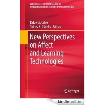 New Perspectives on Affect and Learning Technologies: 3 (Explorations in the Learning Sciences, Instructional Systems and Performance Technologies) [Kindle-editie]