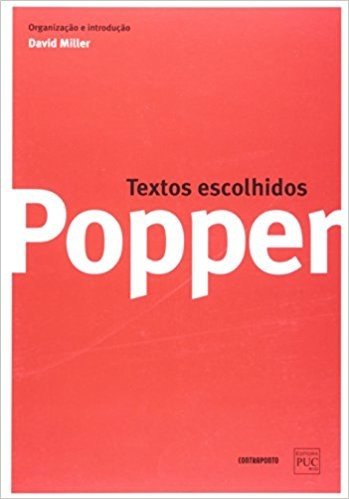 Popper. Textos Escolhidos