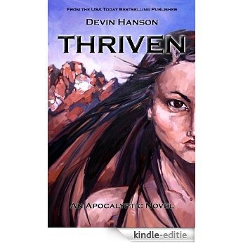 Thriven: An Apocalyptic Novel (English Edition) [Kindle-editie]