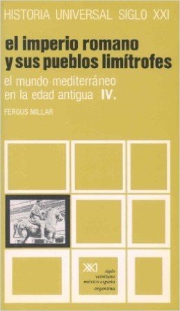 Historia Universal Mundo Mediterraneo En La Edad Antigua IV - El Imperio Romano y Sus Pueblos Vol. 8