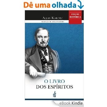 O livro dos Espíritos - Tradução de Guillon Ribeiro [eBook Kindle]