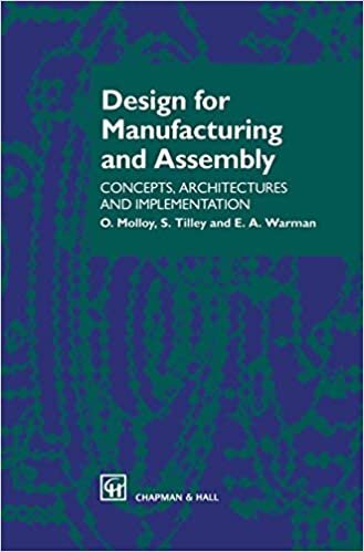 indir Design for Manufacturing and Assembly: Concepts, architectures and implementation