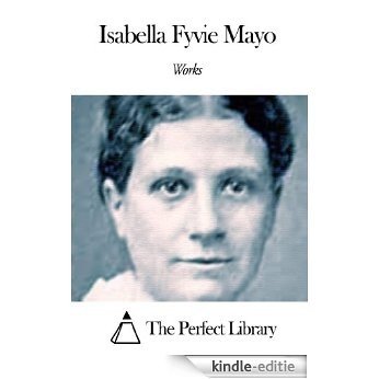 Works of Isabella Fyvie Mayo (English Edition) [Kindle-editie]