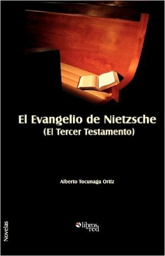 El Evangelio de Nietzsche (El Tercer Testamento) baixar