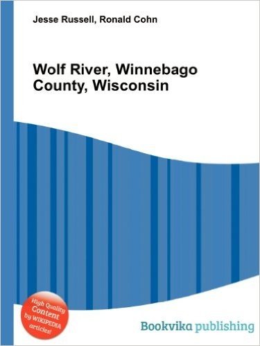 Wolf River, Winnebago County, Wisconsin