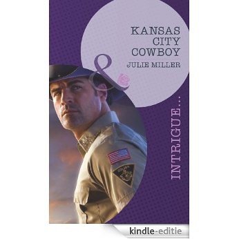 Kansas City Cowboy (Mills & Boon Intrigue) (The Precinct: Task Force, Book 2) [Kindle-editie]