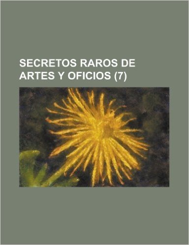 Secretos Raros de Artes y Oficios (7)