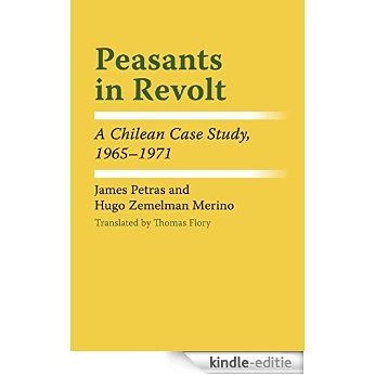 Peasants in Revolt: A Chilean Case Study, 1965-1971 (Edinburgh Bilingual Library,) [Kindle-editie]