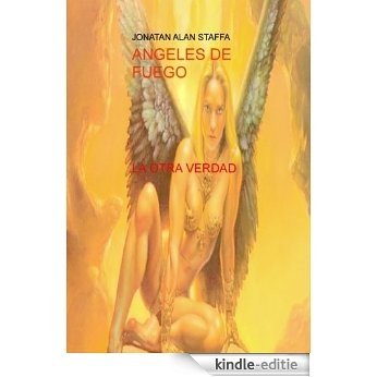 ANGELES DE FUEGO [Kindle-editie]