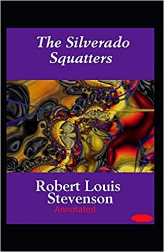 indir The Silverado Squatters-Classic Edition(Annotated)