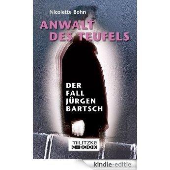 Anwalt des Teufels: Der Fall Jürgen Bartsch (German Edition) [Kindle-editie] beoordelingen