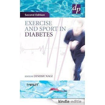 Exercise and Sport in Diabetes (Practical Diabetes) [Kindle-editie]