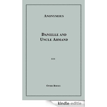Danielle and Uncle Armand [Kindle-editie]