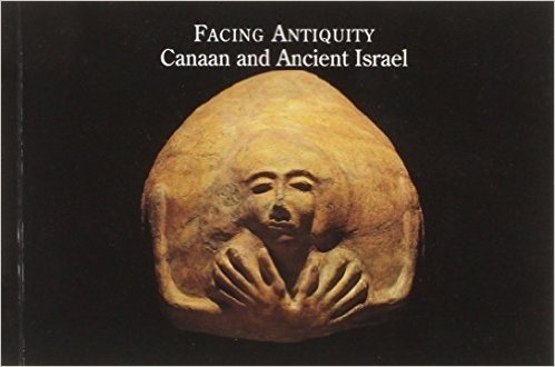 Facing Antiquity: Canaan and Ancient Israel, a Postcard Book