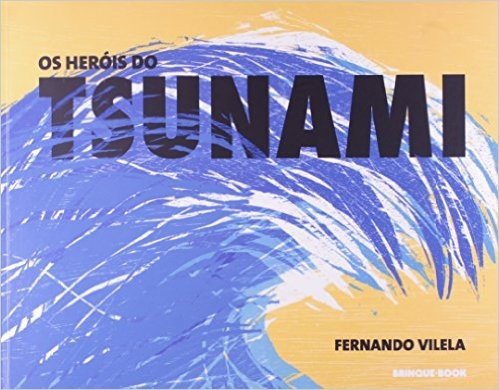 Os Heróis do Tsunami