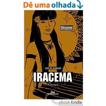 Iracema - Lenda do Ceará (Clássicos Melhoramentos) [eBook Kindle]