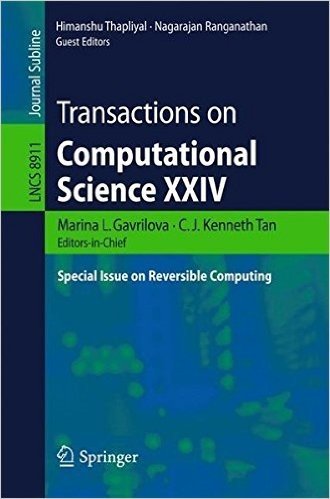 Transactions on Computational Science XXIV: Special Issue on Reversible Computing