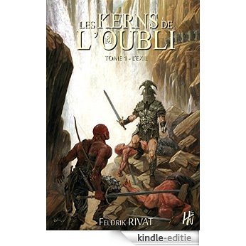 L'Exil: Les Kerns de l'oubli, T1 [Kindle-editie]