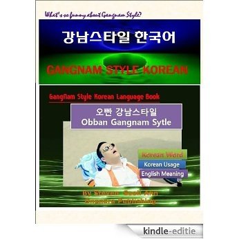 777 GANGNAM STYLE KOREAN RAP AND LANGUAGE (English Edition) [Kindle-editie]
