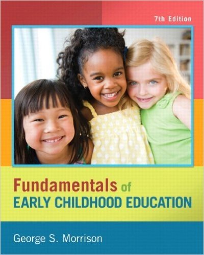 Fundamentals of Early Childhood Education with Video-Enhanced Pearson eText Access Card Package