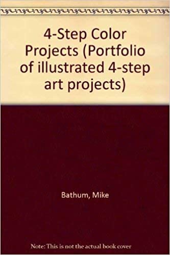 Four Step Color Projects (Portfolio of illustrated 4-step art projects)