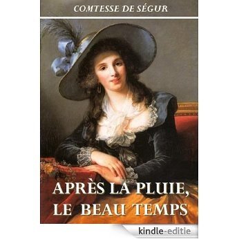 Après la pluie, le beau temps (French Edition) [Kindle-editie]