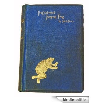 The Celebrated Jumping Frog of Calaveras County (with original illustrations) (English Edition) [Kindle-editie]