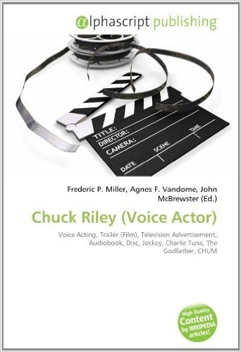 Chuck Riley (Voice Actor)