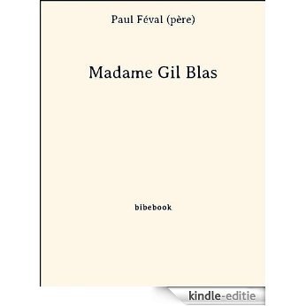 Madame Gil Blas [Kindle-editie]