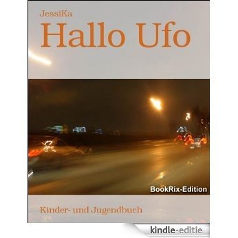 Hallo Ufo (German Edition) [Kindle-editie]