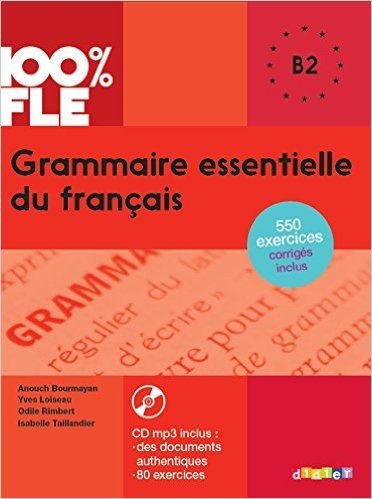 Grammaire essentielle du français niv. B2 - Livre + CD