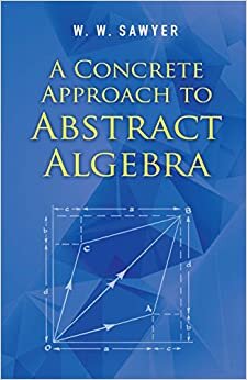 indir A Concrete Approach to Abstract Algebra (Dover Books on Mathematics)