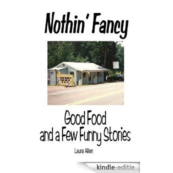 Nothin' Fancy (English Edition) [Kindle-editie]